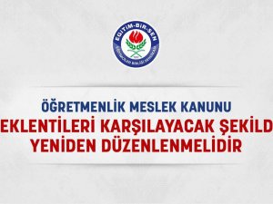 Eğitim Bir-Sen: Öğretmenlik Meslek Kanunu beklentileri karşılayacak şekilde yeniden düzenlenmelidir  