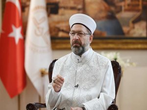 Erbaş: Vatandaşlarımız camilerimizde diledikleri kadar kalabilirler  