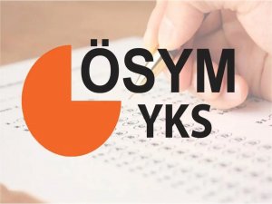 YKS 17-18 Haziranda yapılacak, depremzedelerden ücret alınmayacak 