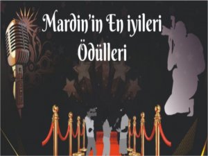 Mardinin En İyileri Ödüllerinin Sahipleri Belli Oldu