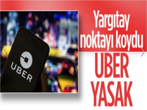 Yargıtay Uber kararını onadı